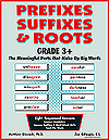 Prefixes Suffixes & Roots, Grade 3+