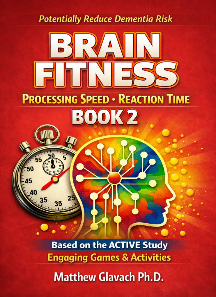 Brain Fitness- Book 2 By Matthew Glavich Ph.D.